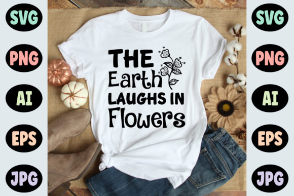 Download The Earth Laughs in Flowers - Spring Svg - Art Collection