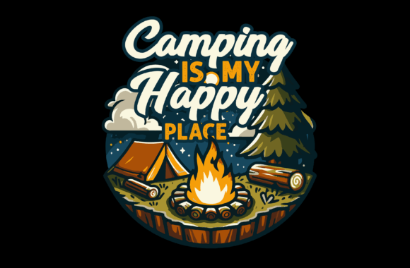Download Camping is My Happy Place Graphic Design - Place Collection